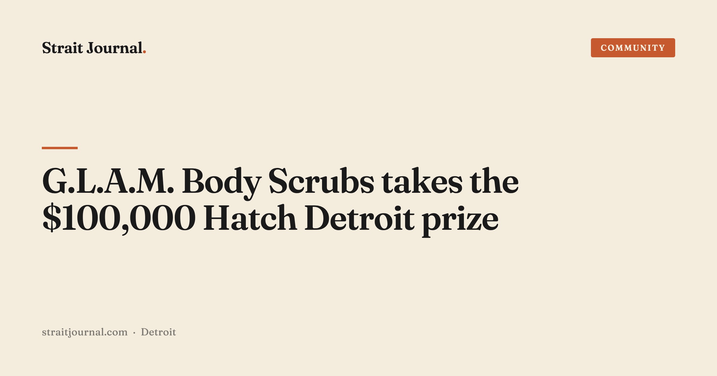 G.L.A.M. Body Scrubs takes the $100,000 Hatch Detroit prize