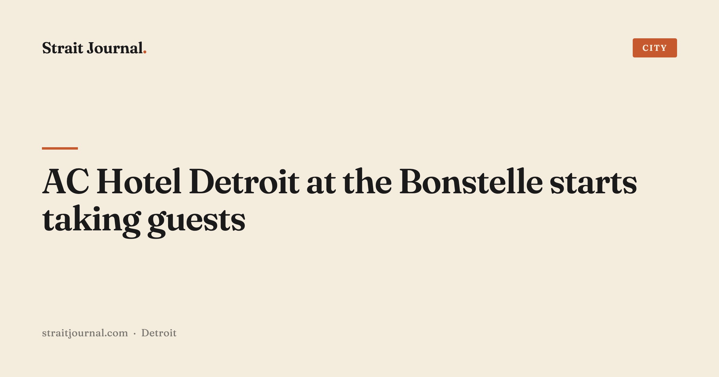 AC Hotel Detroit at the Bonstelle starts taking guests