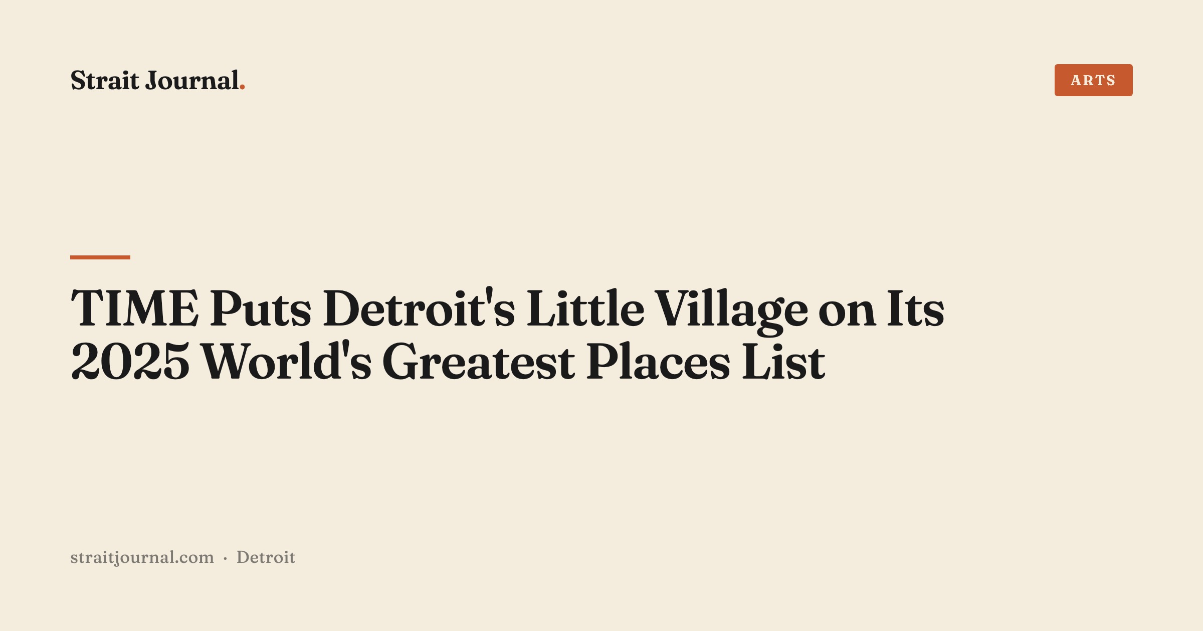 TIME Puts Detroit's Little Village on Its 2025 World's Greatest Places List