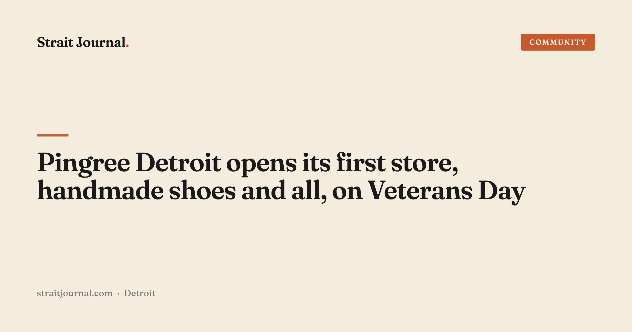 Pingree Detroit opens its first store, handmade shoes and all, on Veterans Day
